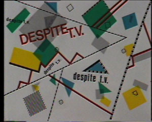 Still from Despite TV  2